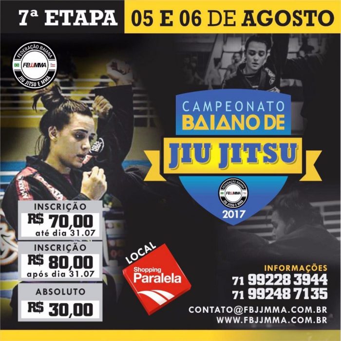 7ª Etapa do Campeonato Baiano de Jiu Jitsu. 05 e 06/08 em Salvador/BA