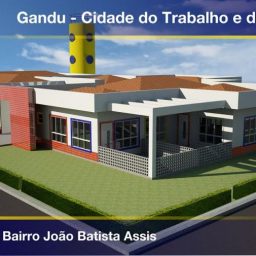 Prefeitura de Gandu reinicia obras de construção de creche do Bairro João Assis.