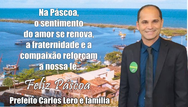Cabrália: Mensagem de páscoa do Prefeito Carlos Lero