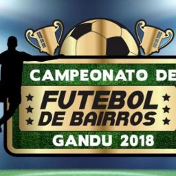 Secretaria do Esporte de Gandu anuncia realização do Campeonato de Bairros 2018.