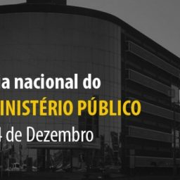 14 de Dezembro – Dia Nacional do Ministério Público