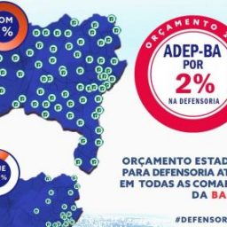 ADEP-BA lança campanha para ampliar atuação da Defensoria Pública na Bahia