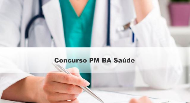 Concurso PMBA 2019 para Oficiais da Saúde prorroga inscrições até 20/12