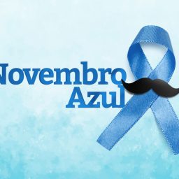 Novembro Azul: Saiba a sua importância