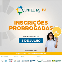 Programa Centelha 2 tem inscrições prorrogadas na Bahia