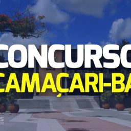 Concurso Prefeitura Camaçari-BA 2023: Inscrição aberta! até R$ 9.354