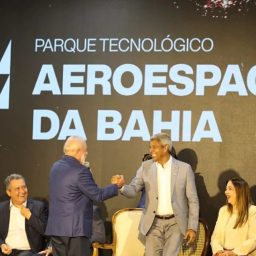 Governos do Estado e Federal firmam parceria para implantação do Parque Tecnológico Aeroespacial na Bahia