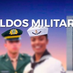 Salários dos Militares 2024: Veja a tabela atualizada