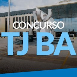 Aprovados no concurso do TJ-BA, 200 servidores serão empossados dia 24 de maio