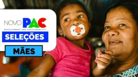 Bahia terá 433 obras e equipamentos do PAC Seleções para melhorar a vida das mães