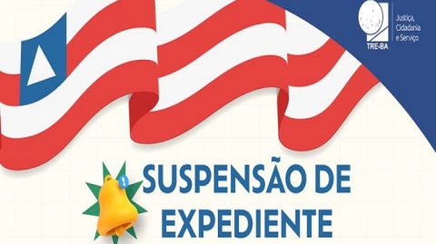 Independência da Bahia: TRE-BA suspende expediente nos dias 1º e 2 de julho