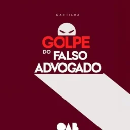 OAB-BA lança cartilha para alertar população contra golpe do falso advogado