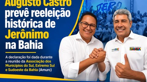 Augusto Castro prevê reeleição histórica de Jerônimo na Bahia