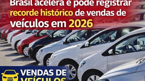 Brasil acelera e pode registrar recorde histórico de vendas de veículos em 2026