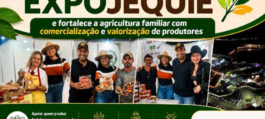 Ibirataia marca presença na EXPOJEQUIÉ e fortalece a agricultura familiar com comercialização e valorização de produtores