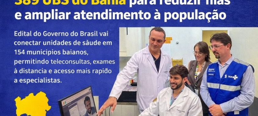 Internet e telemedicina chegarão a 389 UBS do Bahia para reduzir filas e ampliar atendimento à população