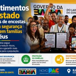 Investimentos do Estado em obras de encostas ampliam segurança e protegem famílias em Ilhéus
