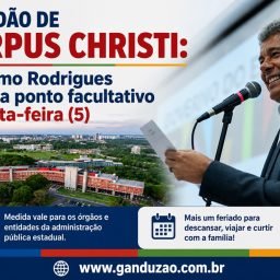 Feriadão de Corpus Christi: Jerônimo Rodrigues anuncia ponto facultativo na sexta-feira (5)
