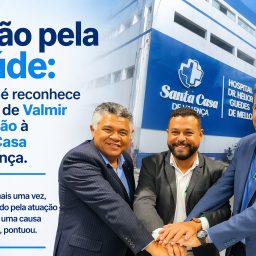 União pela saúde: Neto Baé reconhece o apoio de Valmir Assunção à Santa Casa de Valença