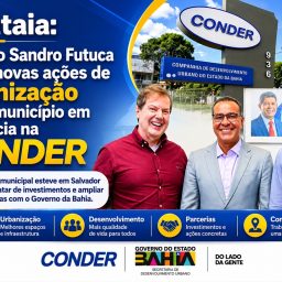 Ibirataia: Prefeito Sandro Futuca busca novas ações de urbanização para o município em audiência na CONDER