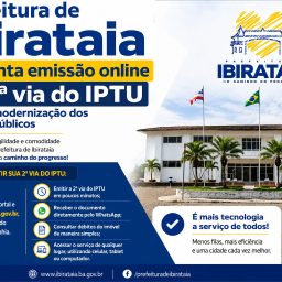 Prefeitura de Ibirataia implanta emissão online da 2ª via do IPTU e amplia modernização dos serviços públicos
