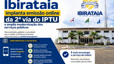 Prefeitura de Ibirataia implanta emissão online da 2ª via do IPTU e amplia modernização dos serviços públicos