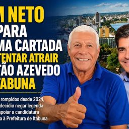 ACM Neto prepara última cartada para tentar atrair Capitão Azevedo em Itabuna