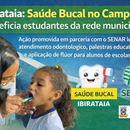 Ibirataia: Saúde Bucal no Campo beneficia estudantes da rede municipal