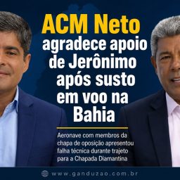 ACM Neto agradece apoio de Jerônimo após susto em voo na Bahia