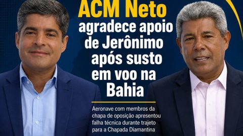 ACM Neto agradece apoio de Jerônimo após susto em voo na Bahia