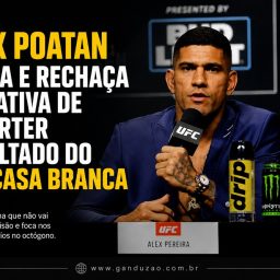 Alex Poatan recua e rechaça tentativa de reverter resultado do UFC Casa Branca