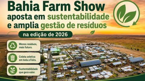 Bahia Farm Show aposta em sustentabilidade e amplia gestão de resíduos na edição de 2026