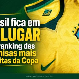 Brasil fica em 2º lugar em ranking das camisas mais bonitas da Copa