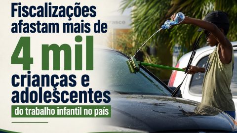 Fiscalizações afastam mais de 4 mil crianças e adolescentes do trabalho infantil no país