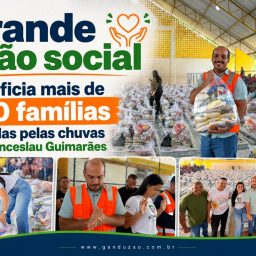 Grande ação social beneficia mais de 350 famílias afetadas pelas chuvas em Wenceslau Guimarães
