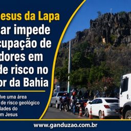 Liminar impede desocupação de moradores em área de risco em Bom Jesus da Lapa