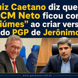 Luiz Caetano diz que ACM Neto ficou com “ciúmes” ao criar versão do PGP de Jerônimo