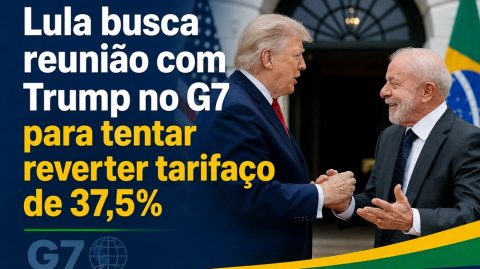 Lula busca reunião com Trump no G7 para tentar reverter tarifaço de 37,5%