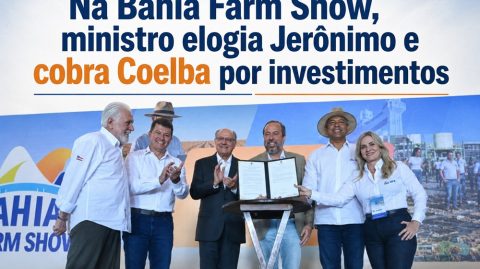 Na Bahia Farm Show, ministro elogia Jerônimo e cobra Coelba por investimentos