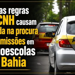 Novas regras da CNH causam queda na procura e demissões em autoescolas da Bahia