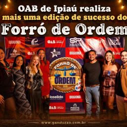 OAB de Ipiaú realiza mais uma edição de sucesso do Forró de Ordem