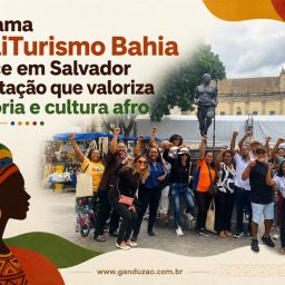 Programa QualiTurismo Bahia oferece em Salvador capacitação que valoriza a história e cultura afro