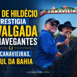 Rafa de Hildécio prestigia Cavalgada dos Navegantes em Canavieiras, no Sul da Bahia