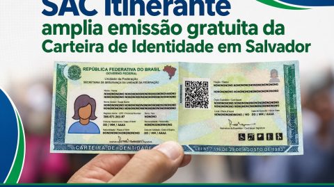 SAC Itinerante amplia emissão gratuita da Carteira de Identidade em Salvador
