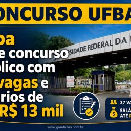 Ufba abre concurso público com 37 vagas e salários de até R$ 13 mil