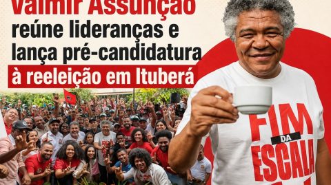 Valmir Assunção reúne lideranças e lança pré-candidatura à reeleição em Ituberá