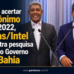 Após acertar Jerônimo em 2022, Atlas/Intel registra pesquisa para o Governo da Bahia