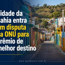 Cidade da Bahia entra em disputa da ONU para prêmio de melhor destino