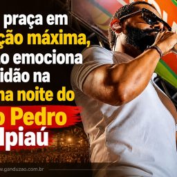 Com praça em lotação máxima, Pablo emociona multidão na última noite do São Pedro de Ipiaú