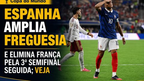 Espanha amplia freguesia e elimina França pela 3ª semifinal seguida; veja